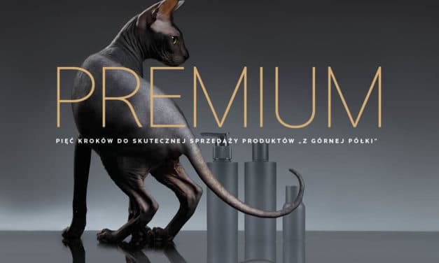 PREMIUM – Pięć kroków do skutecznej sprzedaży produktów „z górnej półki”
