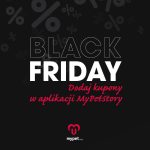 Dodaj kupony w MyPetStory na Black Friday!
