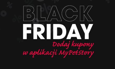 Dodaj kupony w MyPetStory na Black Friday!