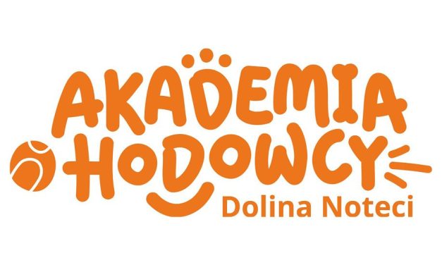 Dolina Noteci otwiera Akademię Hodowcy