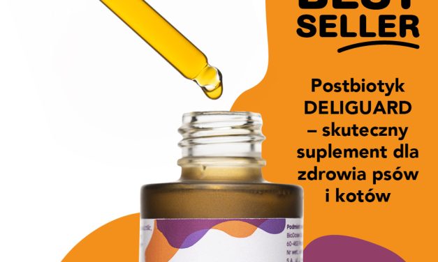 Bestseller: Postbiotyk DELIGUARD ze wsparciem w MyPetStory App!